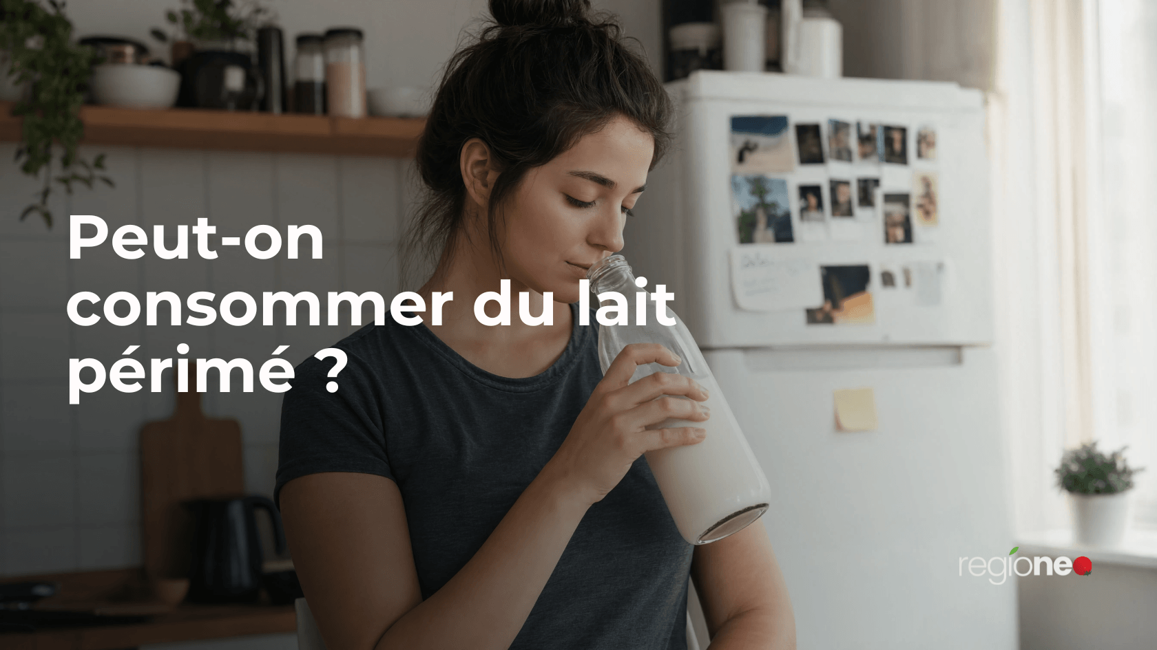 Peut-on boire du lait une fois la date est dépassée